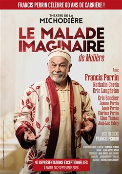 Affiche de Le Malade Imaginaire | avec Francis Perrin