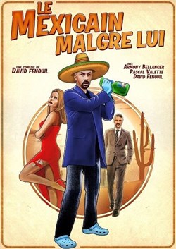 Affiche de Le Mexicain malgré lui