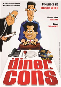 Affiche de Le dîner de cons