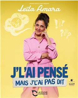 Affiche de Leila Amara dans J'l'ai pensé mais j'l'ai pas dit