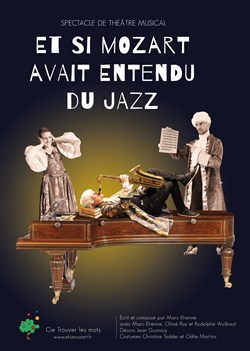Affiche de Et si Mozart avait entendu du Jazz