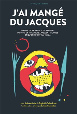Affiche de J'ai mangé du Jacques