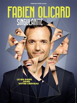 Affiche de Fabien Olicard dans Singularité