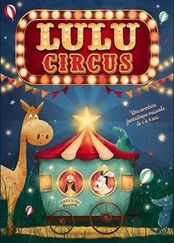 Affiche de Lulu Circus