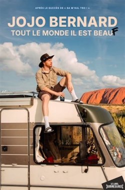 Affiche de Jojo Bernard dans Tout le monde il est beauf
