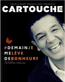 Affiche de Cartouche dans Demain je me lève de bonheur