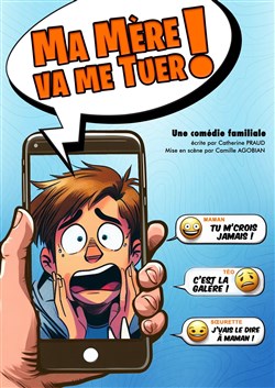 Affiche de Ma mère va me tuer !