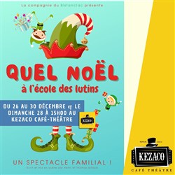 Affiche de Quel Noël à l'école des lutins