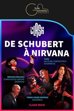 Affiche de Clash Rock : de Schubert à Nirvana