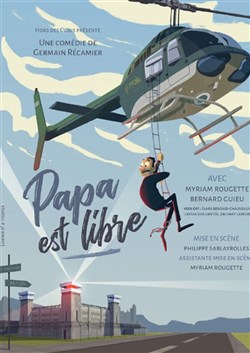 Affiche de Papa est libre