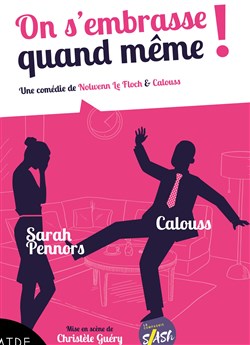 Affiche de On s'embrasse quand même !