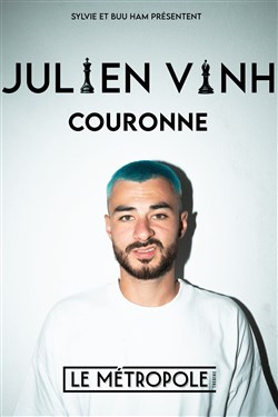 Affiche de Julien Vinh dans Couronne