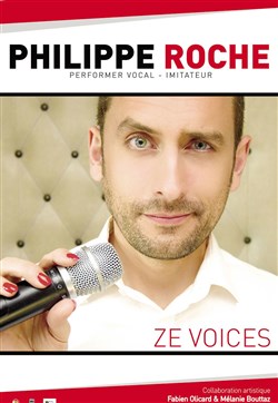Affiche de Philippe Roche dans Ze Voices