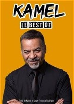 Affiche de Kamel dans Le best of