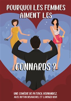 Affiche de Pourquoi les femmes aiment les connards ?