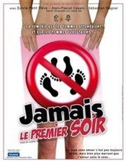 Affiche de Jamais le premier soir