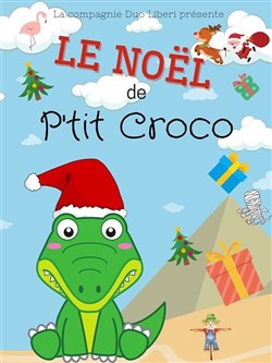 Affiche de Le Noël de P'tit Croco