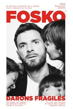 Affiche de Guillaume Fosko dans Darons fragiles