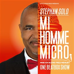 Affiche de Stephan Solo dans Mi-homme Micro
