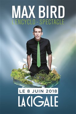 Affiche de Max Bird dans l'Encyclo-spectacle