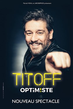 Affiche de Titoff dans Optimiste