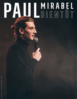 Affiche de Paul Mirabel dans Bientôt