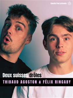 Affiche de Thibaut Agoston & Félix Ringaby : 30mn/30mn