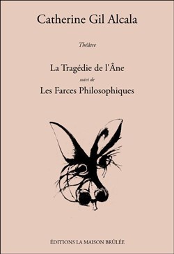 Affiche de La Tragédie de l'Âne de Catherine Gil Alcala