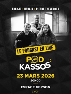 Affiche de Podkassos, le podcast en live