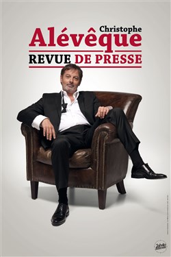 Affiche de Christophe Alévêque dans Revue de Presse