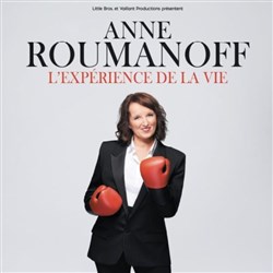 Affiche de Anne Roumanoff dans L'expérience de la vie