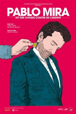 Affiche de Pablo Mira dans Pablo Mira dit des choses contre de l'argent