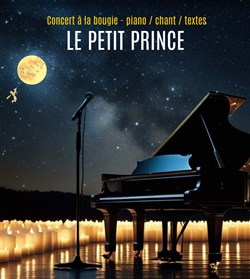 Affiche de Le Petit Prince : Un voyage musical dans les étoiles
