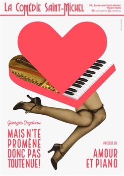 Affiche de Mais n'te promène donc pas toute nue ! | Précédé de Amour et piano