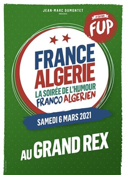 Affiche de France-Algérie : La soirée de l'humour franco-algérien | FUP 6ème édition