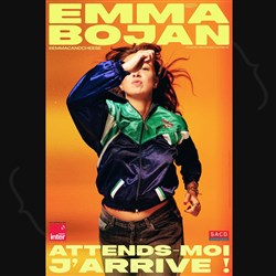 Affiche de Emma Bojan dans Attends moi j'arrive