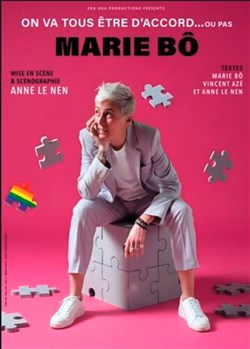 Affiche de Marie Bô dans On va tous être d'accord... ou pas