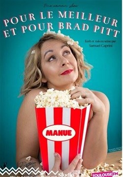 Affiche de Manue dans Pour le meilleur et pour Brad Pitt