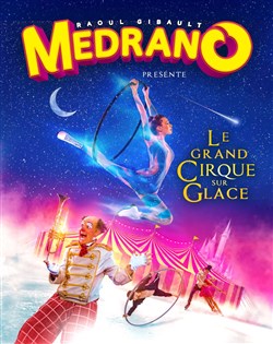 Affiche de Le Cirque Medrano dans Le Grand Cirque sur Glace | Rouen