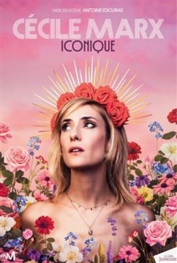 Affiche de Cécile Marx dans Iconique
