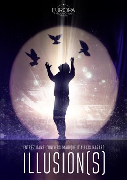 Affiche de Alexis Hazard dans Illusion(s)