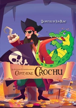 Affiche de Les aventures extraordinaires du capitaine Crochu