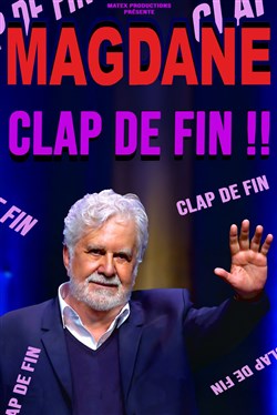 Affiche de Roland Magdane dans Clap de fin !