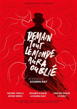 Affiche de Demain tout le monde aura oublié
