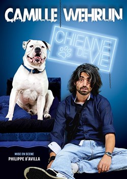 Affiche de Camille Wehrlin dans Chienne de vie
