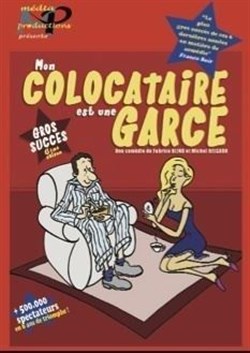 Affiche de Mon colocataire est une garce