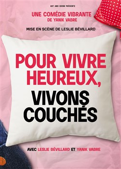Affiche de Pour vivre heureux, vivons couchés