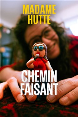 Affiche de Madame Hutte dans Chemin Faisant