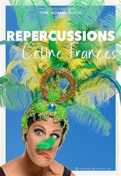 Affiche de Céline Frances dans Repercussions