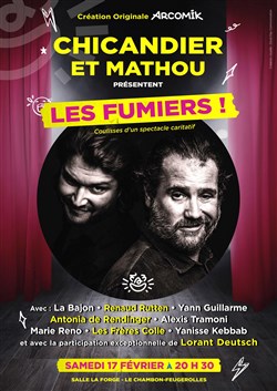 Affiche de Les Fumiers de et avec Chicandier et Mathou